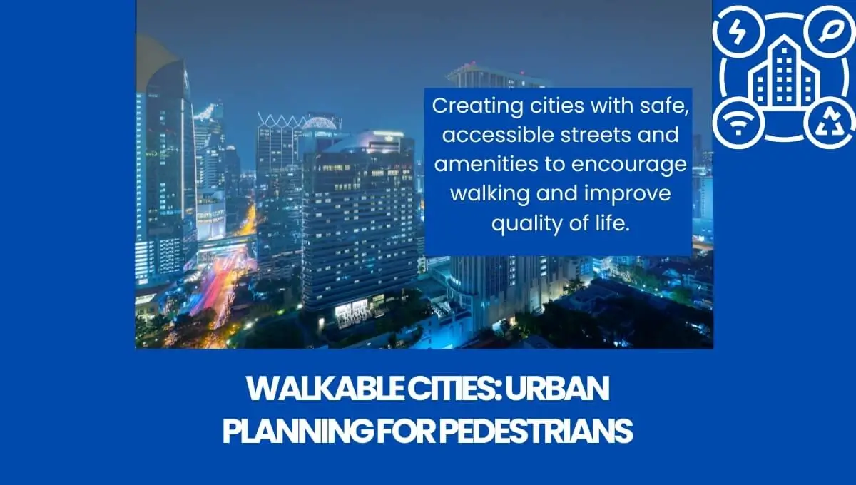 Walkable Cities: Urban Planning For Pedestrians - Smart Data Solution